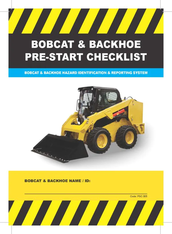 Pre-Start Checklist Book Bobcat & Backhoe